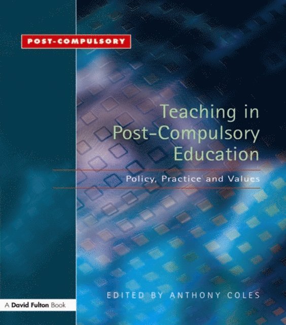 Karen McGrath, Anthony Coles - Teaching in Post-Compulsory Education, E-bok