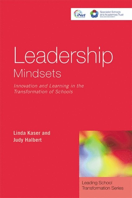 Judy Halbert, Linda Kaser - Leadership Mindsets, E-bok
