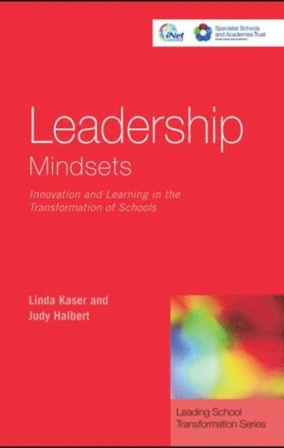Judy Halbert, Linda Kaser - Leadership Mindsets, E-bok