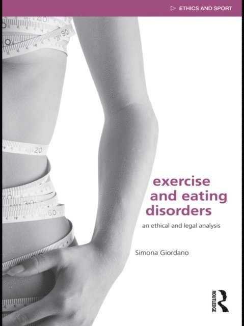 Simona Giordano - Exercise and Eating Disorders, E-bok