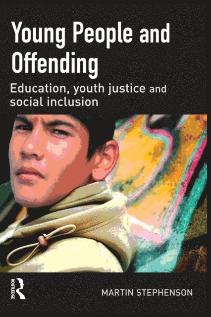 Martin Stephenson - Young People and Offending, E-bok