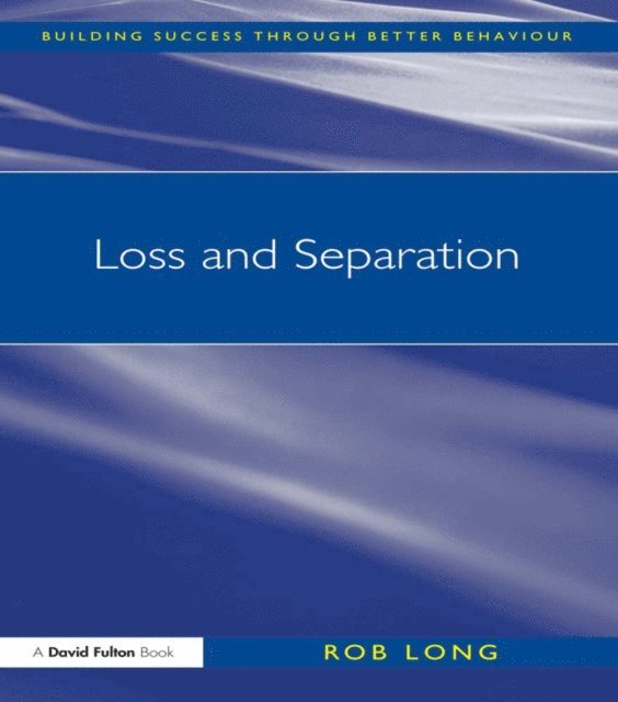 Rob Long - Loss and Separation, E-bok. Tillgänglighet: Lägg i varukorg