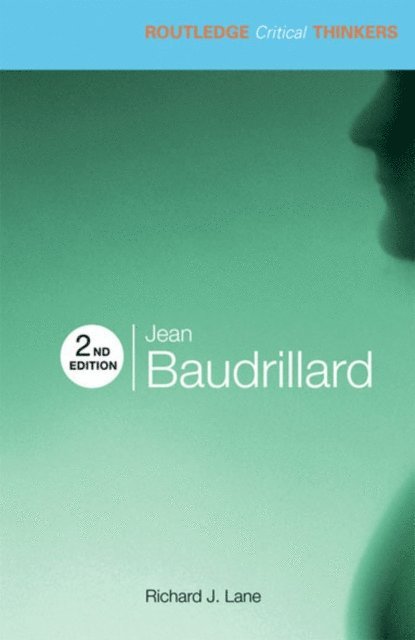 Richard J. Lane - Jean Baudrillard, E-bok