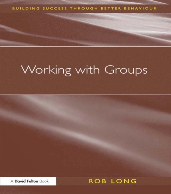 Rob Long - Working with Groups, E-bok. Tillgänglighet: Lägg i varukorg