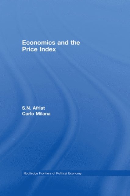 Carlo Milana, S.N. Afriat - Economics and the Price Index, E-bok. Tillgänglighet: Lägg i varukorg