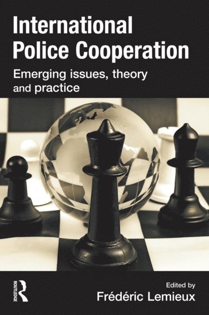 Frederic Lemieux - International Police Cooperation, E-bok