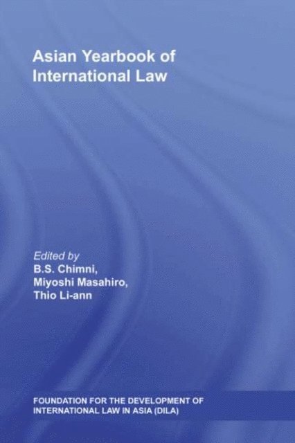 Li-ann Thio, Miyoshi Masahiro, B.S. Chimni - Asian Yearbook of International Law, E-bok