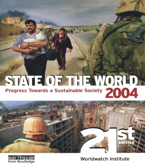 Worldwatch Institute - State of the World 2004, E-bok