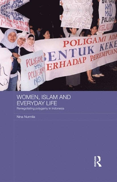 Nina Nurmila - Women, Islam and Everyday Life, E-bok
