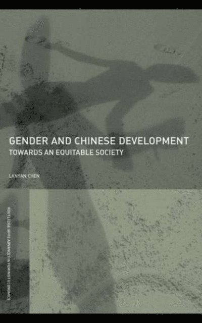 Lanyan Chen - Gender and Chinese Development, E-bok