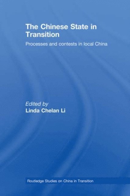 Linda Chelan Li - Chinese State in Transition, E-bok