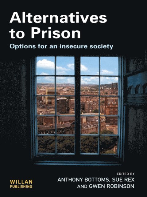 Gwen Robinson, Sue Rex, Anthony Bottoms - Alternatives to Prison, E-bok