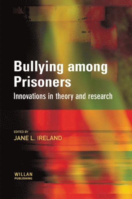 Jane Ireland - Bullying among Prisoners, E-bok