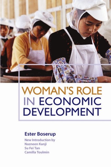 Camilla Toulmin, Su Fei Tan, Ester Boserup - Woman's Role in Economic Development, E-bok