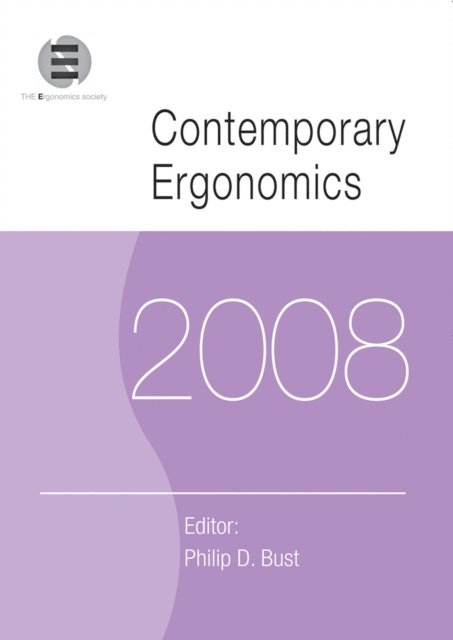 Philip D. Bust - Contemporary Ergonomics 2008, E-bok