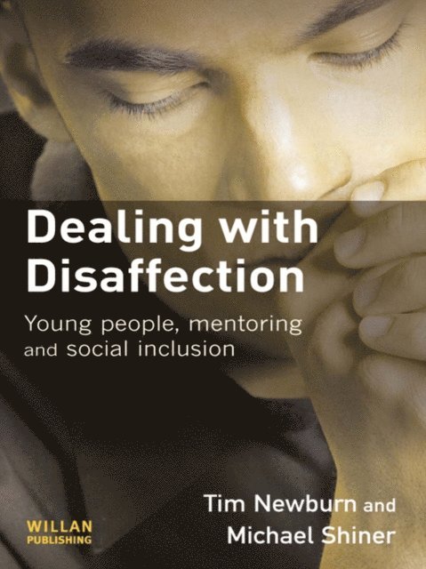 Tara Young, Michael Shiner, Tim Newburn - Dealing with Disaffection, E-bok
