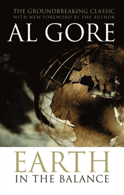 Al Gore - Earth in the Balance, E-bok