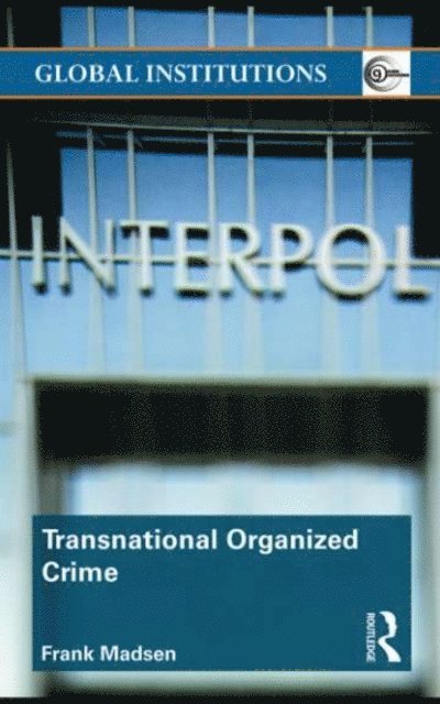 Frank Madsen - Transnational Organized Crime, E-bok. Tillgänglighet: Lägg i varukorg