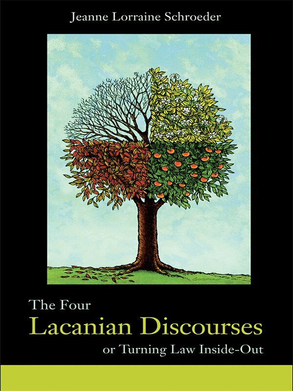 Jeanne Lorraine Schroeder - Four Lacanian Discourses, E-bok