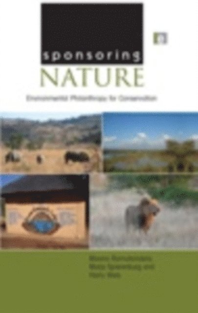 Harry Wels, Marja Spierenburg, Maano Ramutsindela - Sponsoring Nature, E-bok