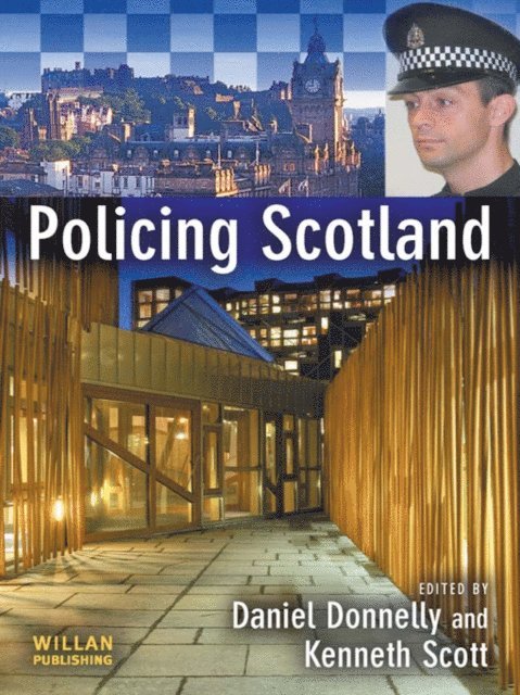 Kenneth Scott, Daniel Donnelly - Policing Scotland, E-bok. Tillgänglighet: Lägg i varukorg