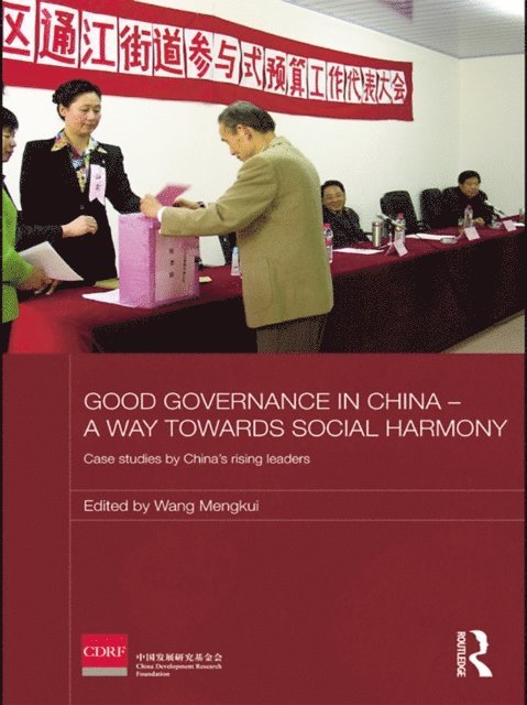 Wang Mengkui - Good Governance in China - A Way Towards Social Harmony, E-bok