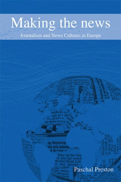 Paschal Preston - Making the News, E-bok