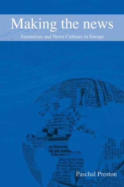 Paschal Preston - Making the News, E-bok