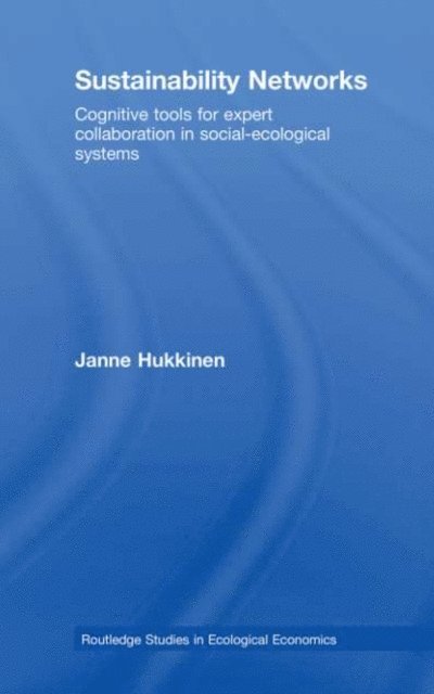 Janne Hukkinen - Sustainability Networks, E-bok