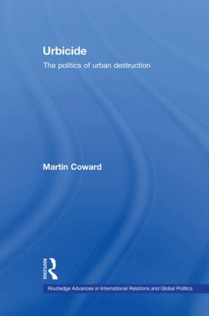 Martin Coward - Urbicide, E-bok. Tillgänglighet: Lägg i varukorg