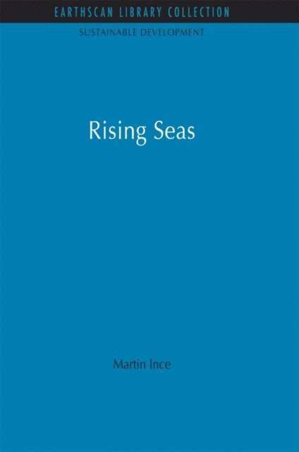 Martin Ince - Rising Seas, E-bok
