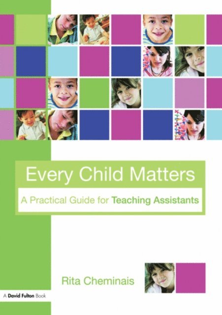 Rita Cheminais - Every Child Matters, E-bok