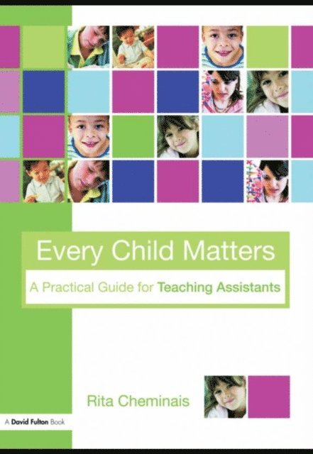 Rita Cheminais - Every Child Matters, E-bok