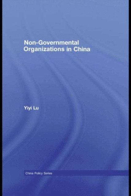 Yiyi Lu - Non-Governmental Organisations in China, E-bok