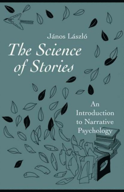 Janos Laszlo - Science of Stories, E-bok