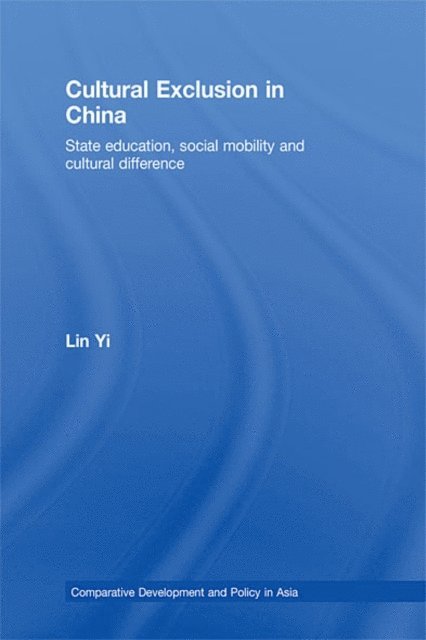 Lin Yi - Cultural Exclusion in China, E-bok