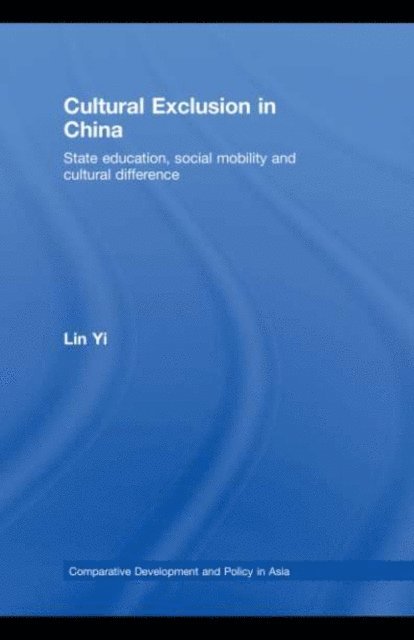 Lin Yi - Cultural Exclusion in China, E-bok