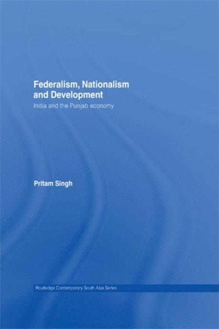 Pritam Singh - Federalism, Nationalism and Development, E-bok. Tillgänglighet: Lägg i varukorg