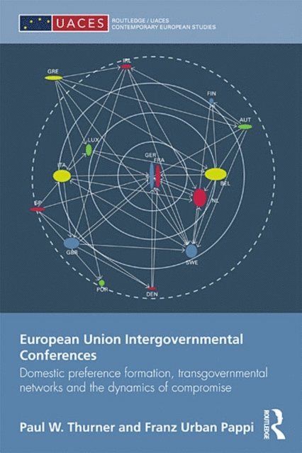 Franz Urban Pappi, Paul W. Thurner - European Union Intergovernmental Conferences, E-bok