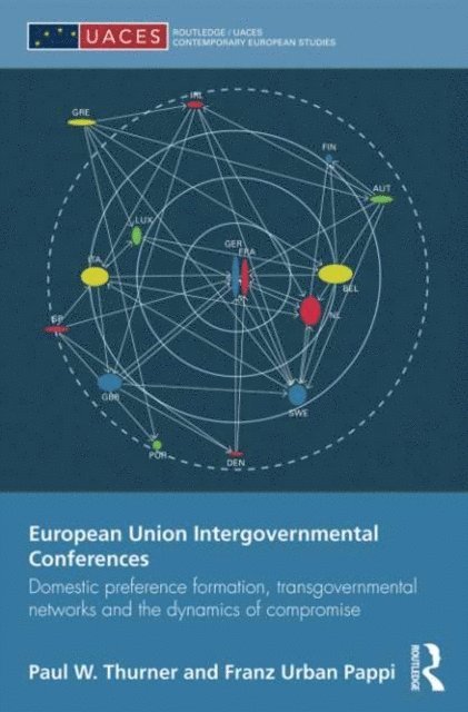 Franz Urban Pappi, Paul W. Thurner - European Union Intergovernmental Conferences, E-bok