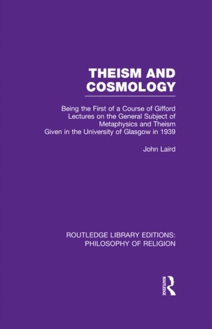 John Laird - Theism and Cosmology, E-bok