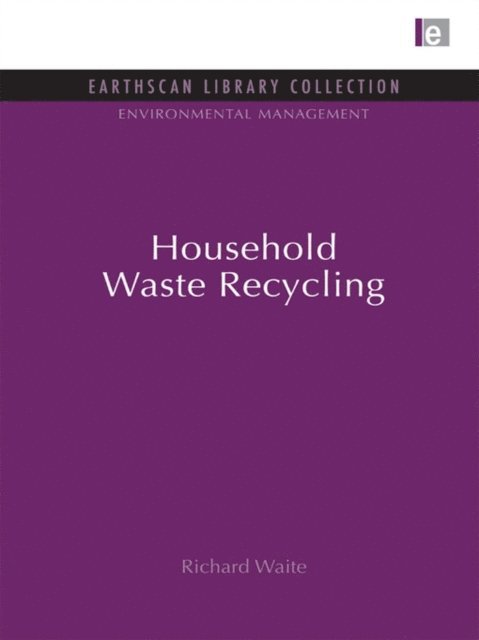 Richard Waite - Household Waste Recycling, E-bok
