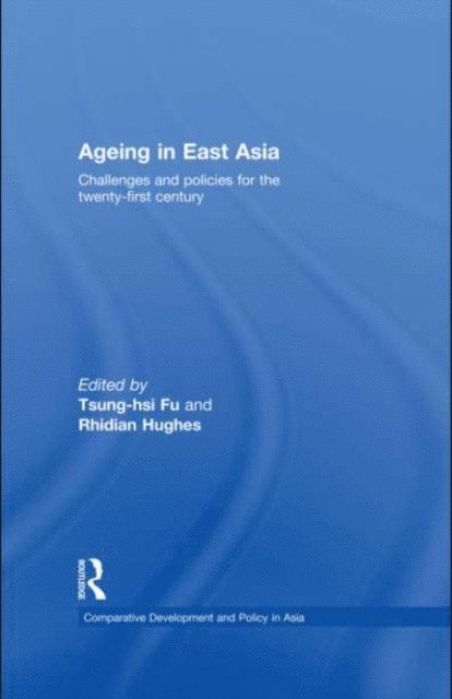 Rhidian Hughes, Tsung-hsi Fu - Ageing in East Asia, E-bok
