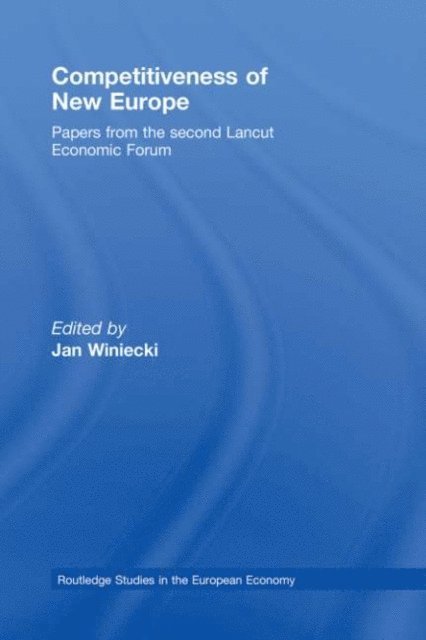 Jan Winiecki - Competitiveness of New Europe, E-bok