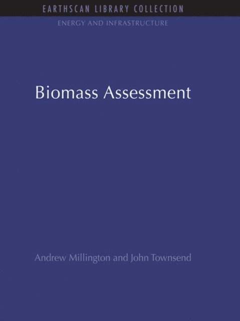 John Townsend, Andrew Millington - Biomass Assessment, E-bok