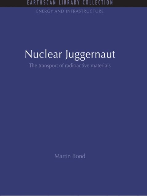 Martin Bond - Nuclear Juggernaut, E-bok