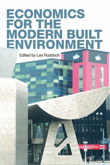 Les Ruddock - Economics for the Modern Built Environment, E-bok