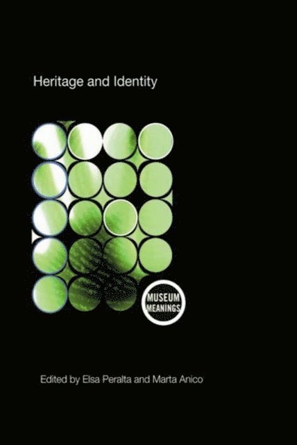 Elsa Peralta, Marta Anico - Heritage and Identity, E-bok