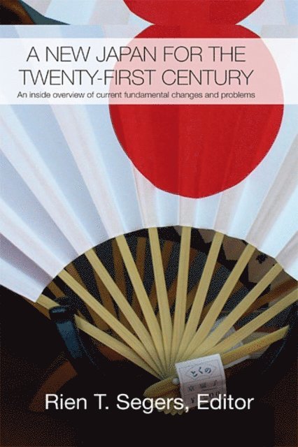 Rien T. Segers - New Japan for the Twenty-First Century, E-bok