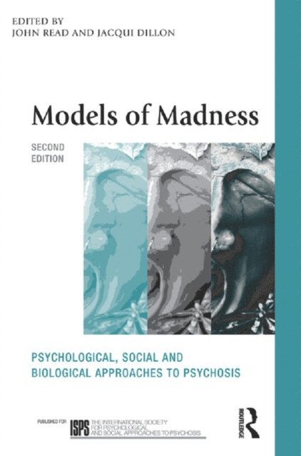 Jacqui Dillon, John Read, Loren Mosher, Professor Richard Bentall, Dr John Read - Models of Madness, E-bok